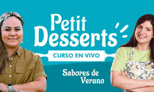 Petit Desserts: Sabores de Verano